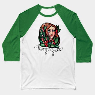 Merry Yule Holly Berries Pagan Goddess Baseball T-Shirt